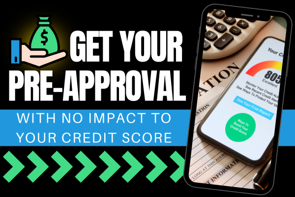 Get Pre-Approved for FREE!